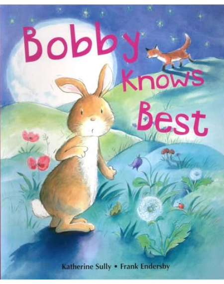 Picture Book: Bobby Knows Best