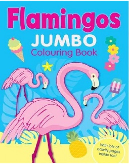 Flamingo Jumbo Colouring Book