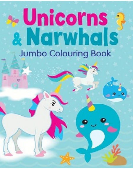 Jumbo Colouring Book Unicorns And Narwhals