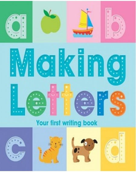 Making Letters, Your First Writing Book