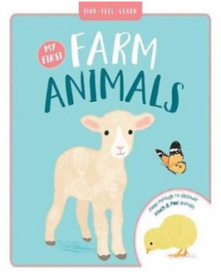 Find Feel Learn: My First Farm Animals