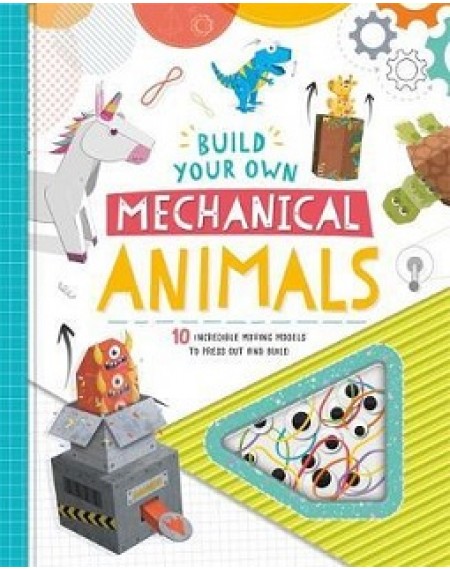 Build Your Own Mechanical Animals
