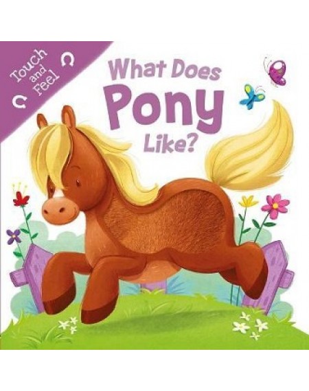What Does Pony Like?