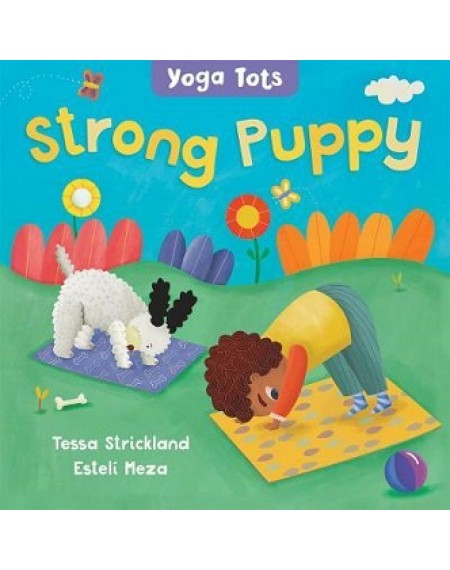 Yoga Tots: Strong Puppy