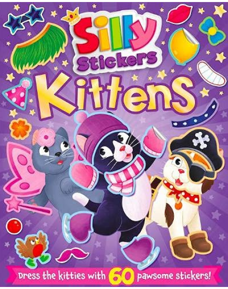 Silly Stickers: Kittens