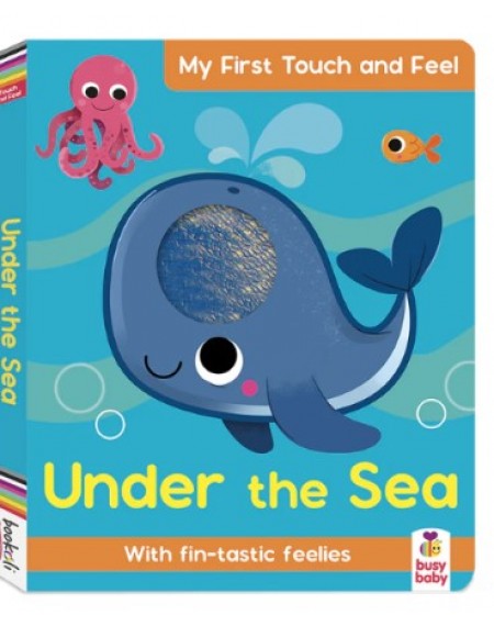 My First Touch and Feel Book: Under the Sea