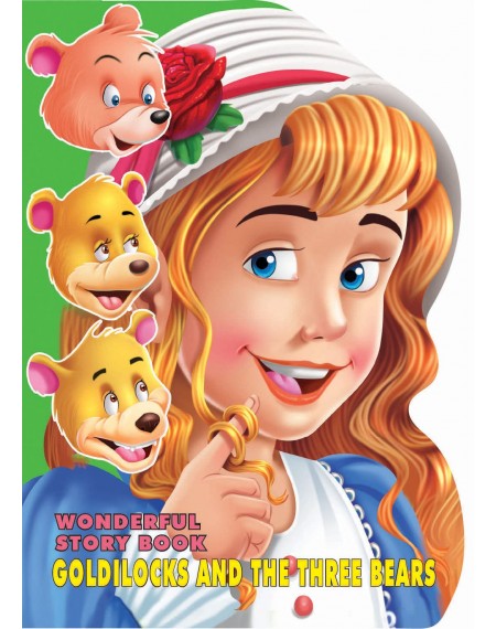 Wonderful Story : Goldilocks & Three Bears