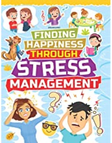 Finding Happiness : Stress Management