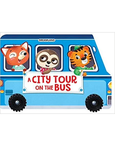 A City Tour on the Bus- A Shaped Board book with Wheels