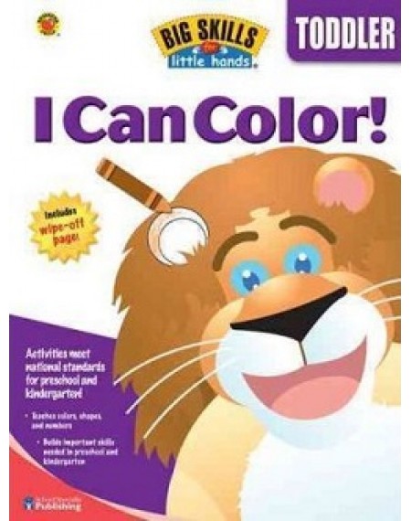 Big Skills For Little Hands I Can Colour  (Toddler)