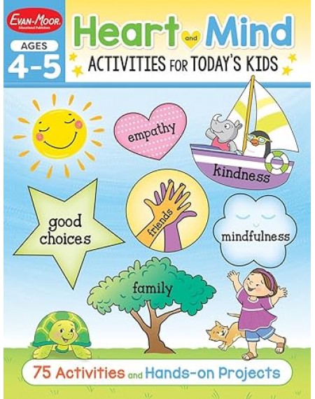 Heart and Mind Activities for Today's Kids, Ages 4-5