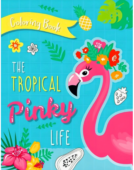 Foiled Colouring: The Tropical Pinky Life