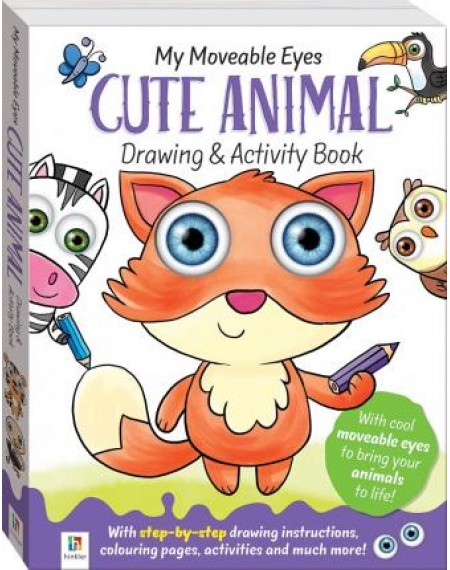My Moveable Eyes Cutie Animal Drawing & Activity Book