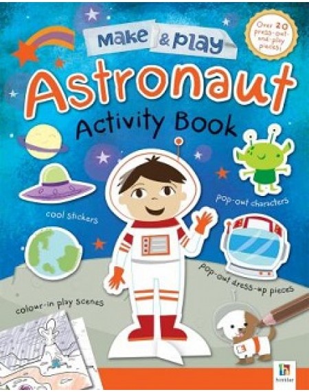 Make and Play: Astronauts Activity Book
