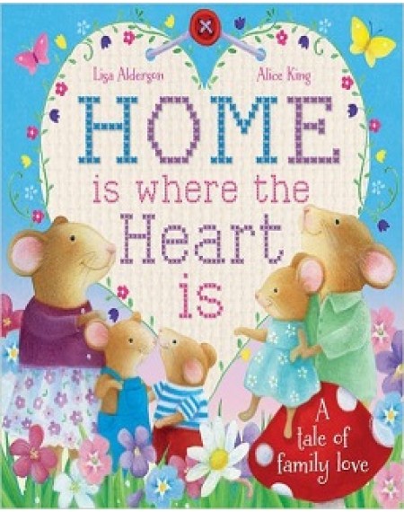 Picture Book: Home Is Where The Heart Is