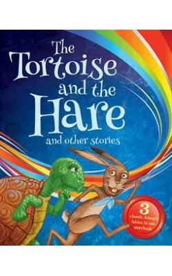 Aesop S Fables The Tortoise And The Hare And Other Stories