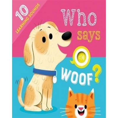 Learning Sound : Who Says Woof