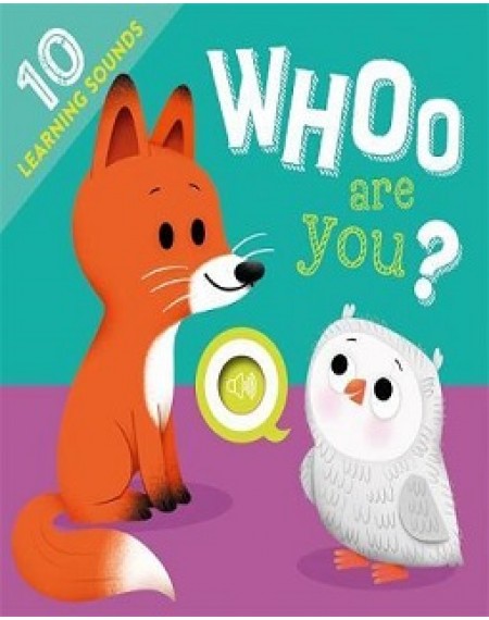 Learning Sound :  Whoo Are You