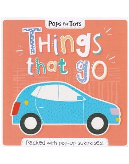 Pops For Tots : Things That Go
