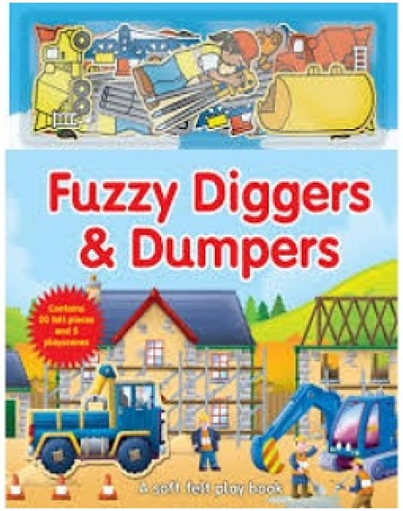 Fuzzy Felt Book : Diggers & Dumpers