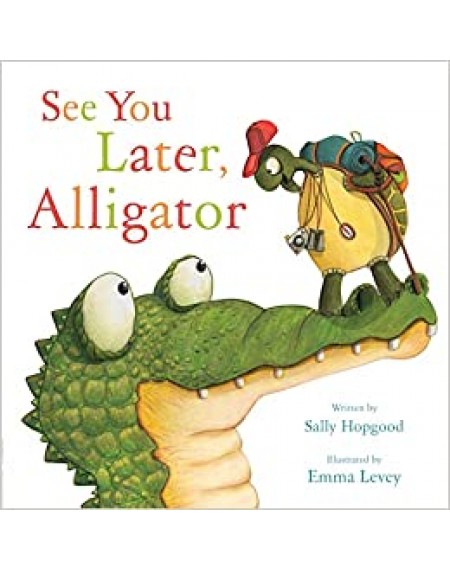 See You Later, Alligator