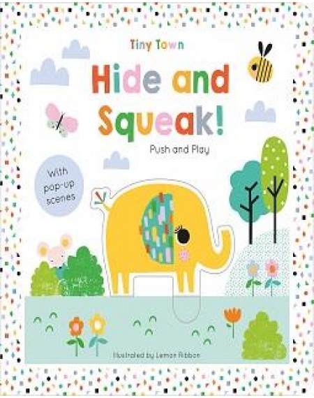 Hide and Squeak! - Tiny Town Push and Play