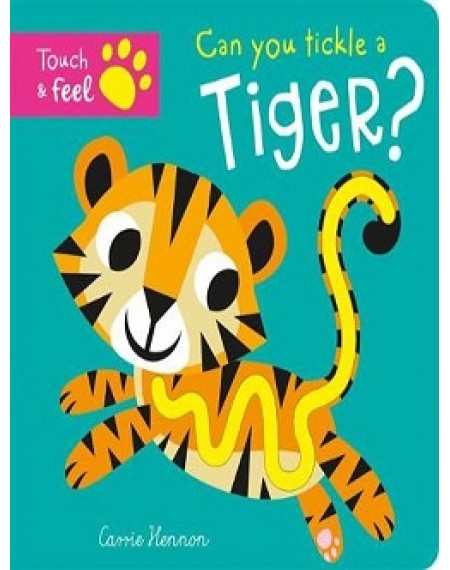 Can You Tickle a Tiger?