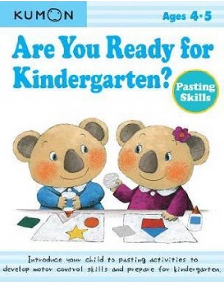 Are You Ready For Kindergarten ? Pasting Skills