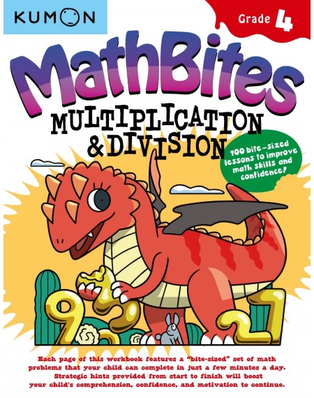 Kumon Math Bites: Grade 4 Multiplication and Division