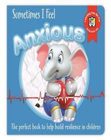 Sometimes I Feel Anxious Book