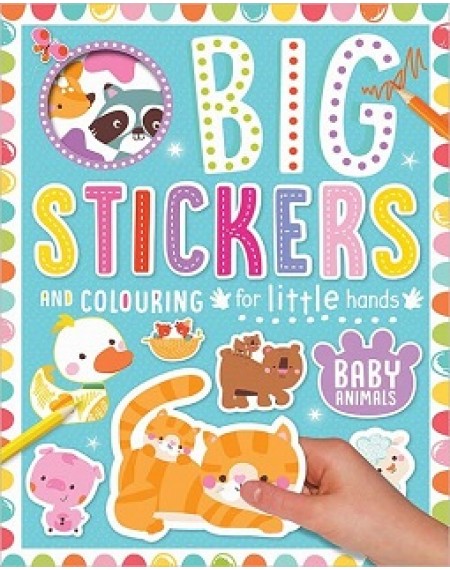 Big Stickers For Little Hands : Baby Animals