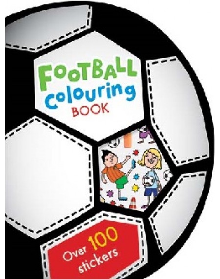 Colouring And Sticker Football Fun Colouring Book