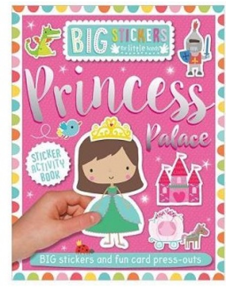 Big Stickers For Little Hands Princess Palace