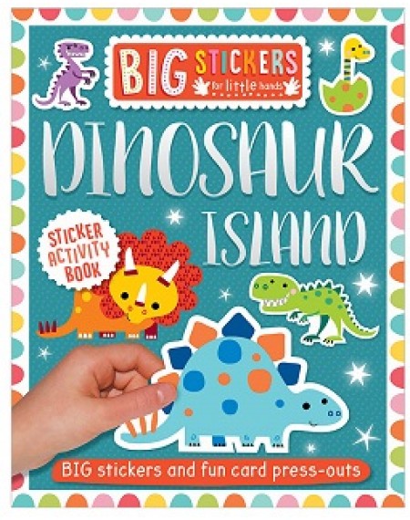Big Stickers For Little Hands Dinosaur Island