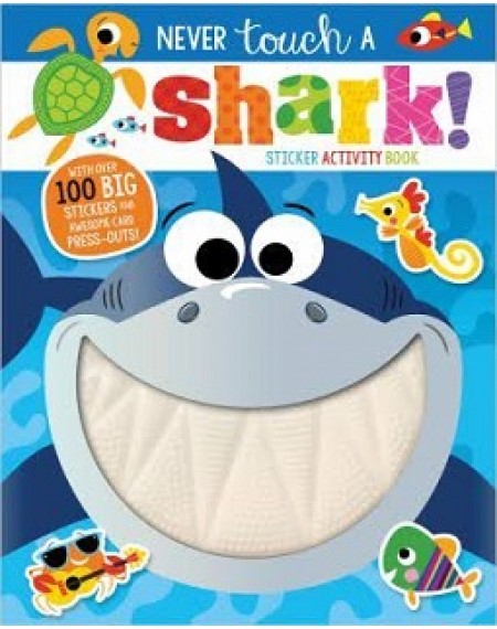 Never Touch A Shark Sticker Activity Book