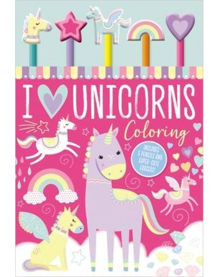5 Pencil Eraser Set:  I Love Unicorns Coloring