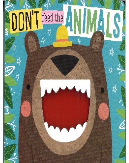 Don't Feed The Animals
