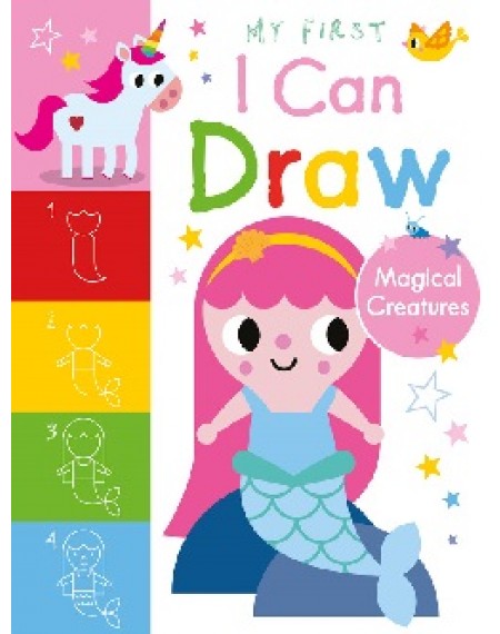 My First I Can Draw Magical Creatures