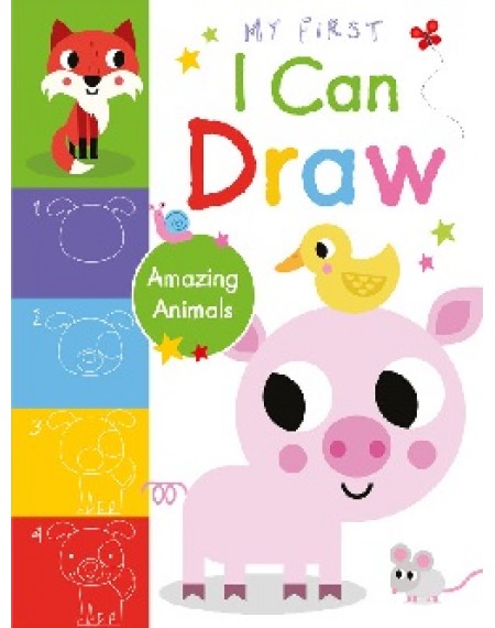 My First I Can Draw Amazing Animals