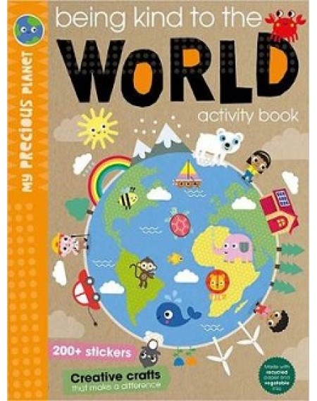 My Precious Planet Being Kind To The World