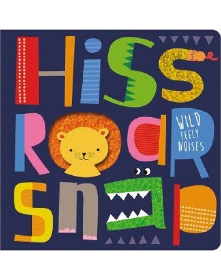 Hiss Roar Snap