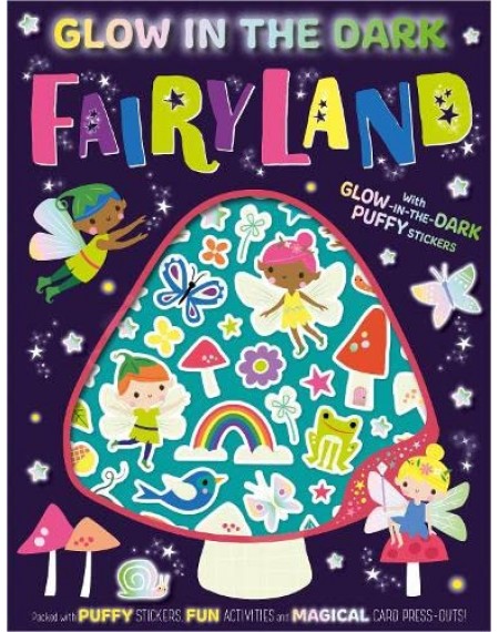 Glow in the Dark : Fairyland