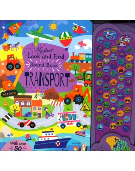 My First Look And Find Sound Book : Transport