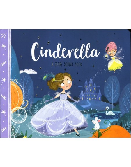 Fairy Tale Sound Book - Cinderella