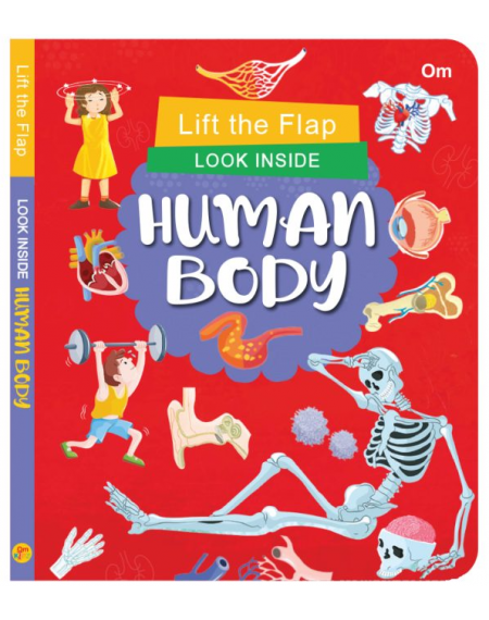 Lift the Flap Look Inside: Human Body