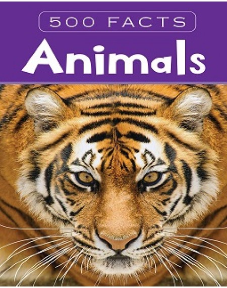 500 Facts : Animals