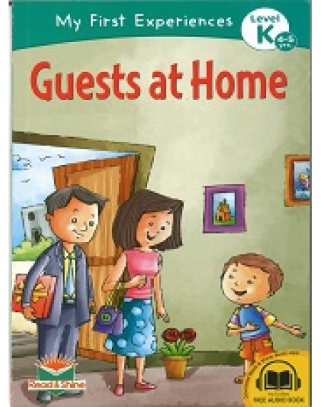 My First Experiences : Guests At Home