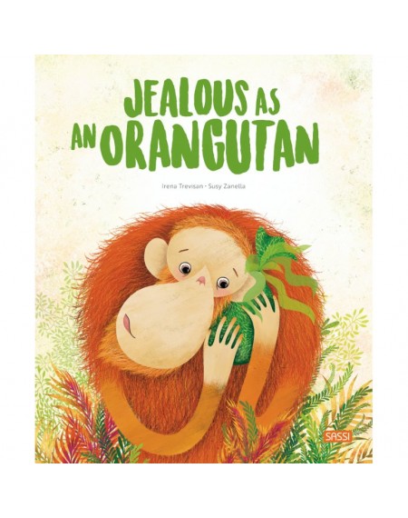 Picture Book : Jealous as an Orangutan