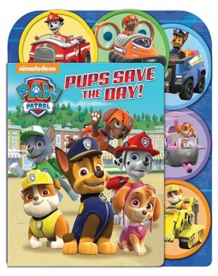 Paw Patrol: Pups Save the Day! : A Slide Surprise Book