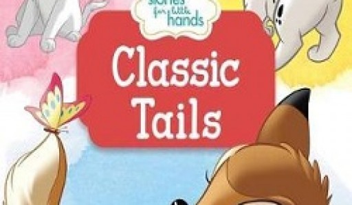 Disney Stories for Little Hands: Classic Tails